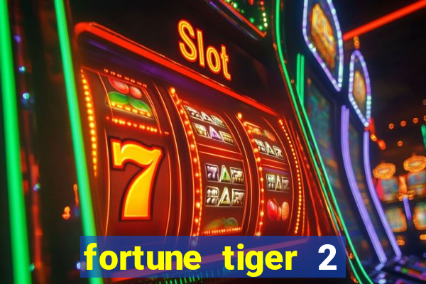 fortune tiger 2 demo revenge